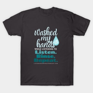 Washed My Hands 3 T-Shirt